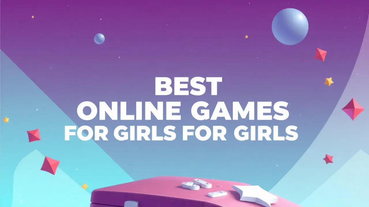 Our Top Picks for the Best Online Games for Girls in 2026 image