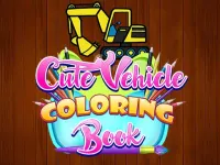 Cute Vehicle Coloring Book image