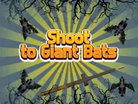 Shoot To Giant Bats image